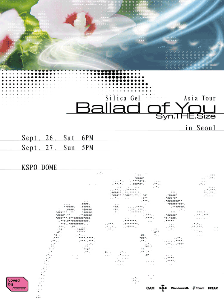 Silica Gel Asia Tour, Syn.THE.Size: Ballad of You [서울]