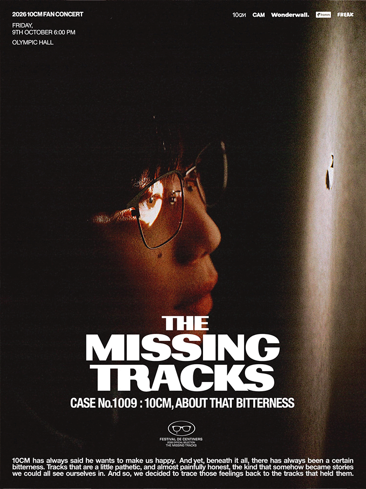 10CM - 10CM FAN CONCERT: THE MISSING TRACKS 사라진 곡들의 행방, CASE No.1009