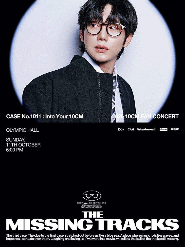 10CM FAN CONCERT: THE MISSING TRACKS 사라진 곡들의 행방, CASE No.1011